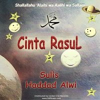 Download lagu haddad alwi feat sulis cinta rasul 2015